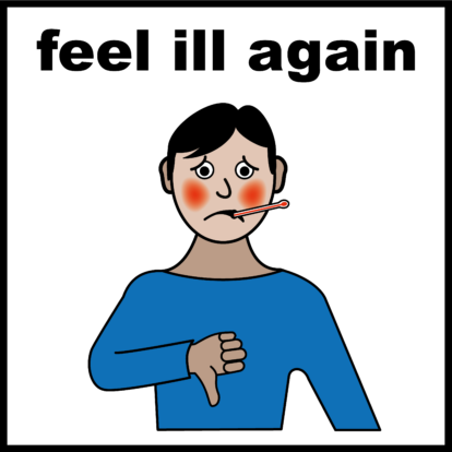 feel ill again